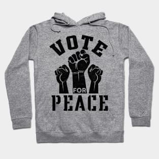 Vote for Peace Hoodie